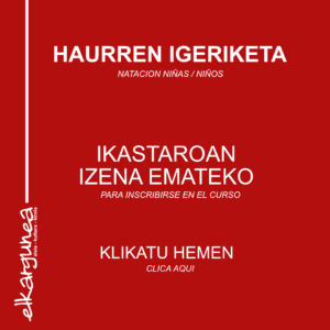 Haurren Igeriketa · izen-ematea